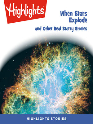 cover image of When Stars Explode and Other Real Starry Stories